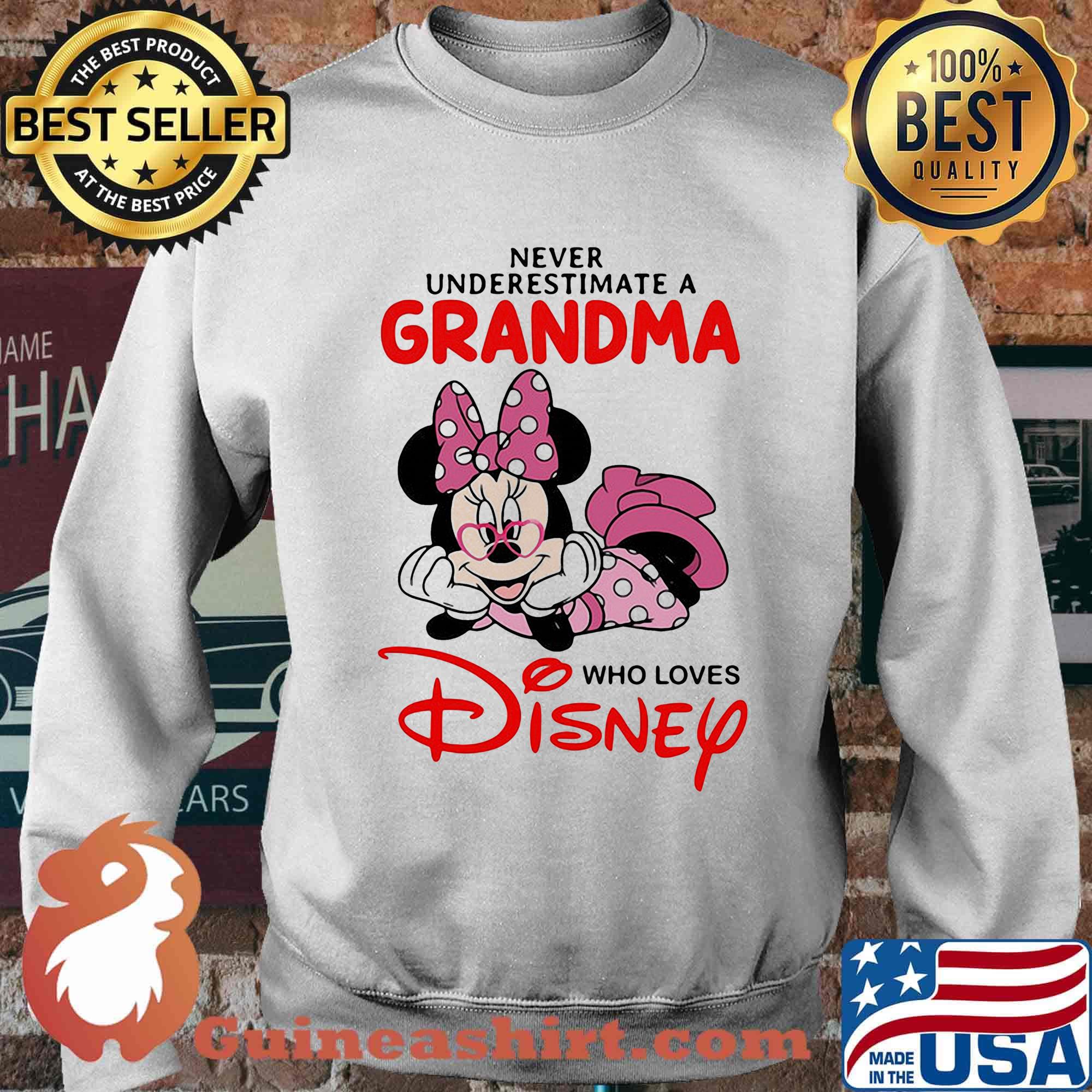 Minnie mouse never underestimate a grandma who loves disney s Sweater