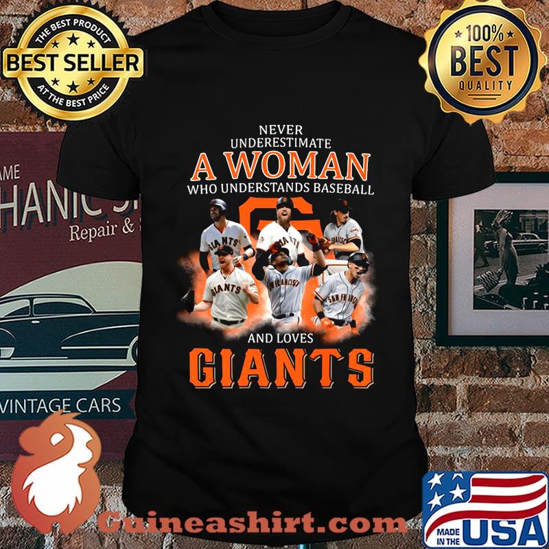 Never underestimate a woman who understands baseball and loves new york giants shirt