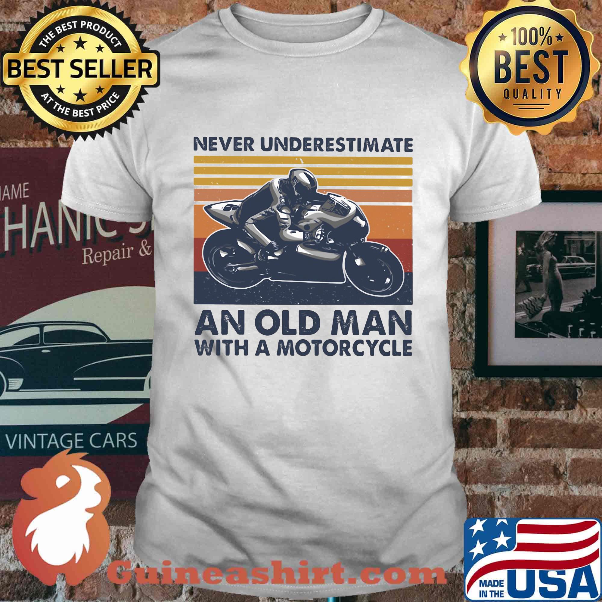 Never underestimate an old man with a motorcycle vintage retro shirt
