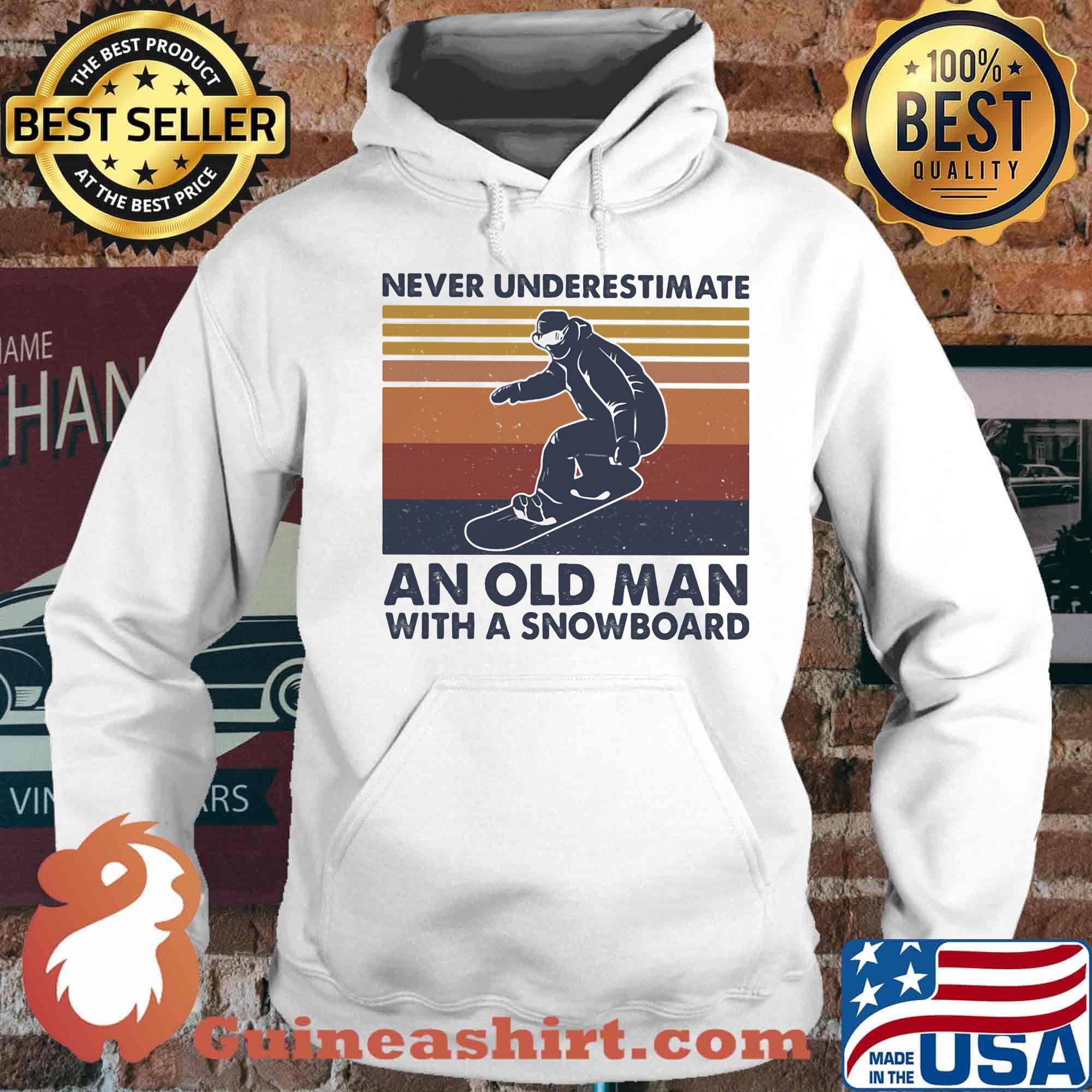 Never underestimate an old man with a snowboard vintage retro s Hoodie
