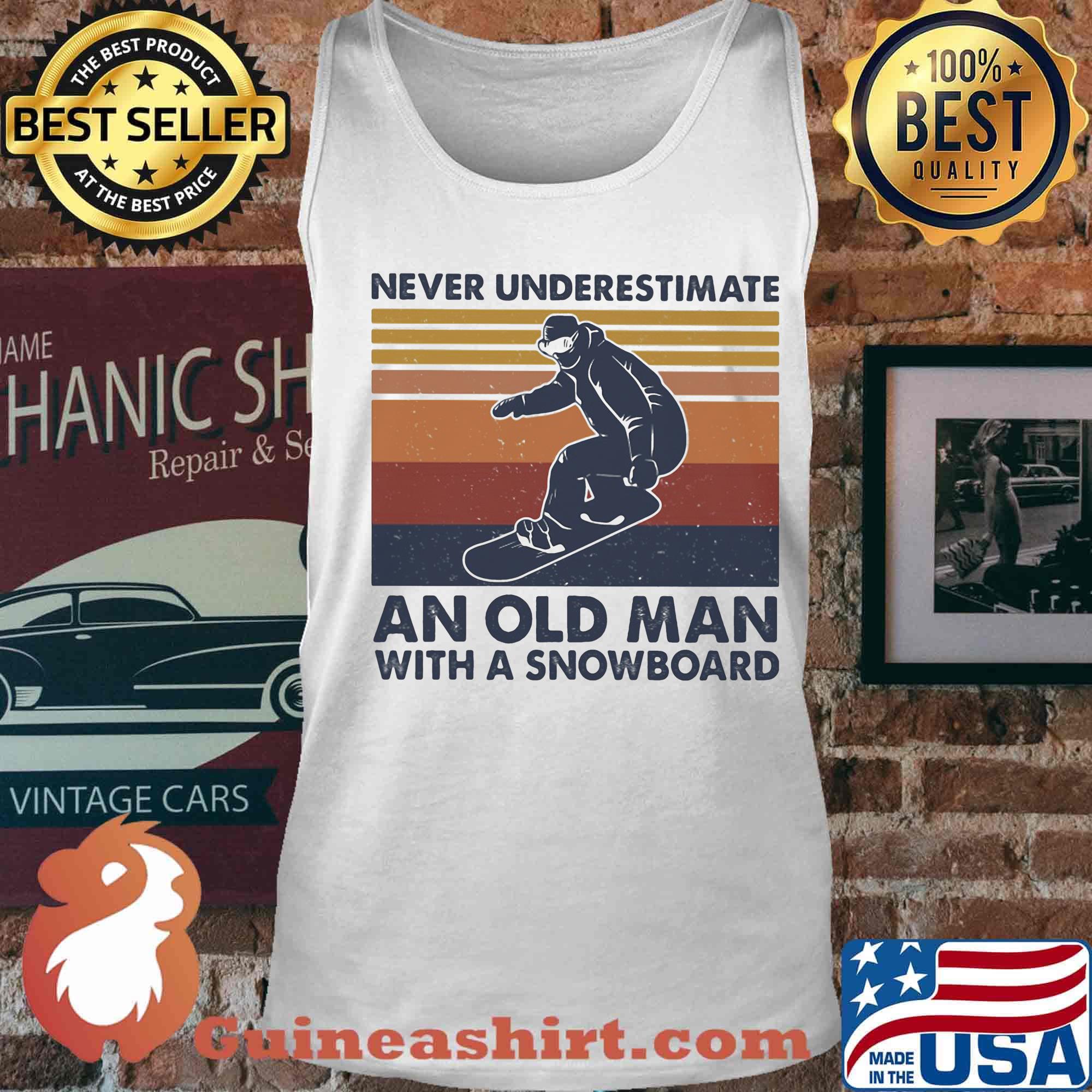 Never underestimate an old man with a snowboard vintage retro s Tank top