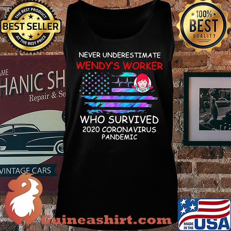 Never underestimate wendy's worker who survived 2020 coronavirus pandemic american flag independence day s Tank top