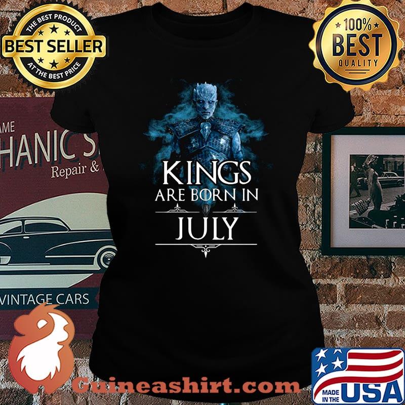 Night king kings are born in july s Laides tee