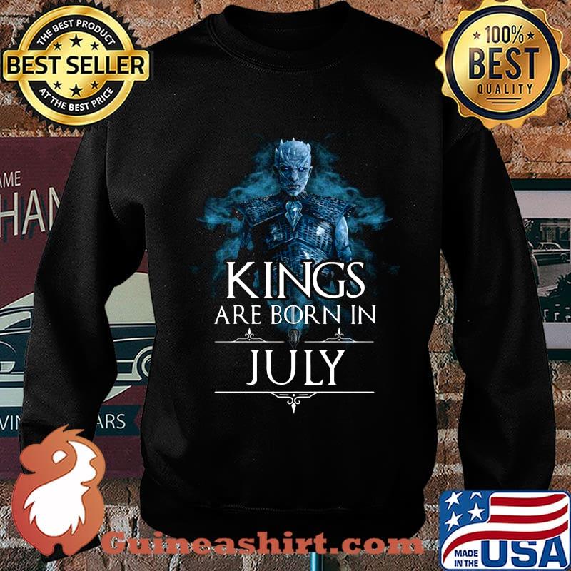 Night king kings are born in july s Sweater