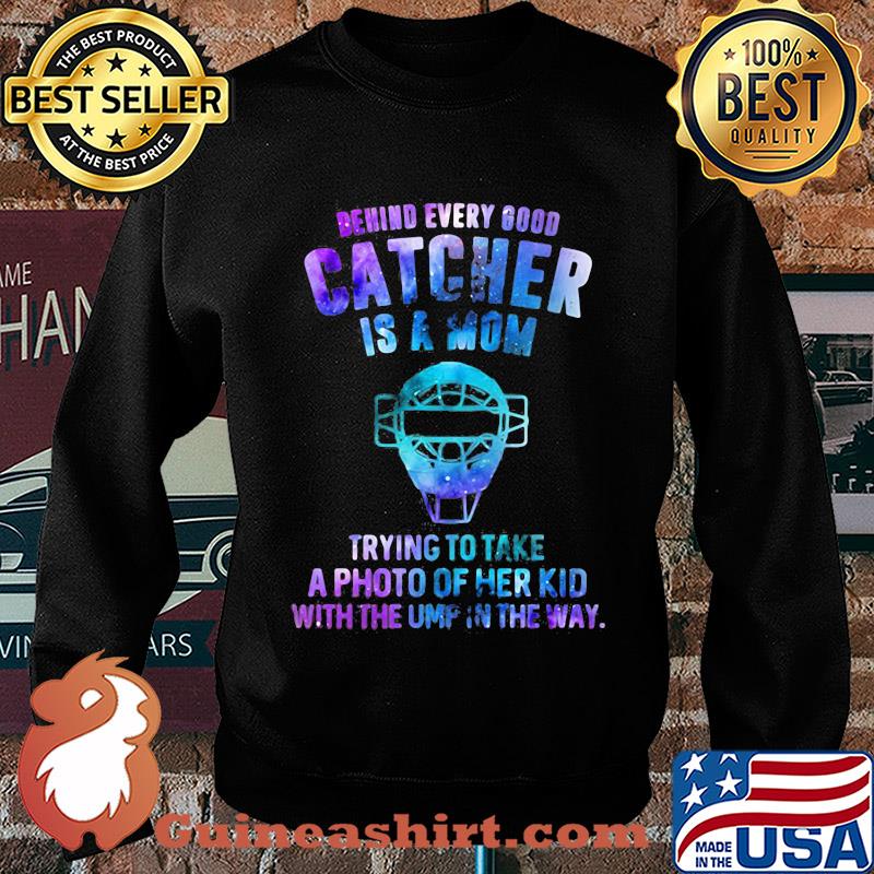 Official Behind every good catcher is a mom trying to take a photo of her kid with the ump in the way s Sweater