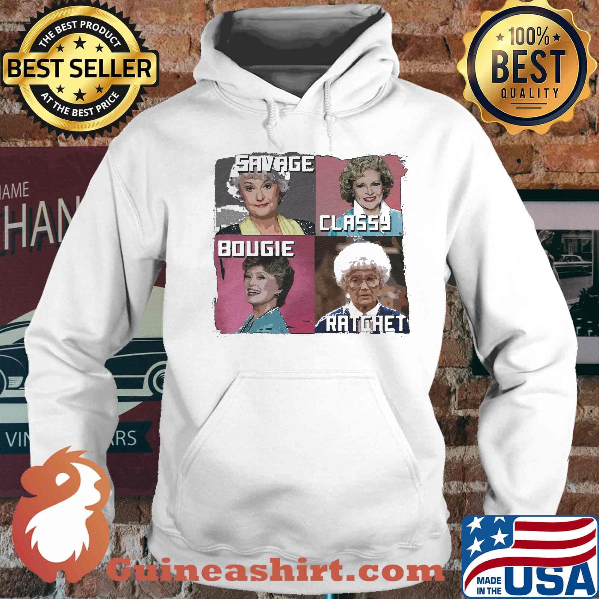 Official Savage Classy Bougie Ratchet s Hoodie
