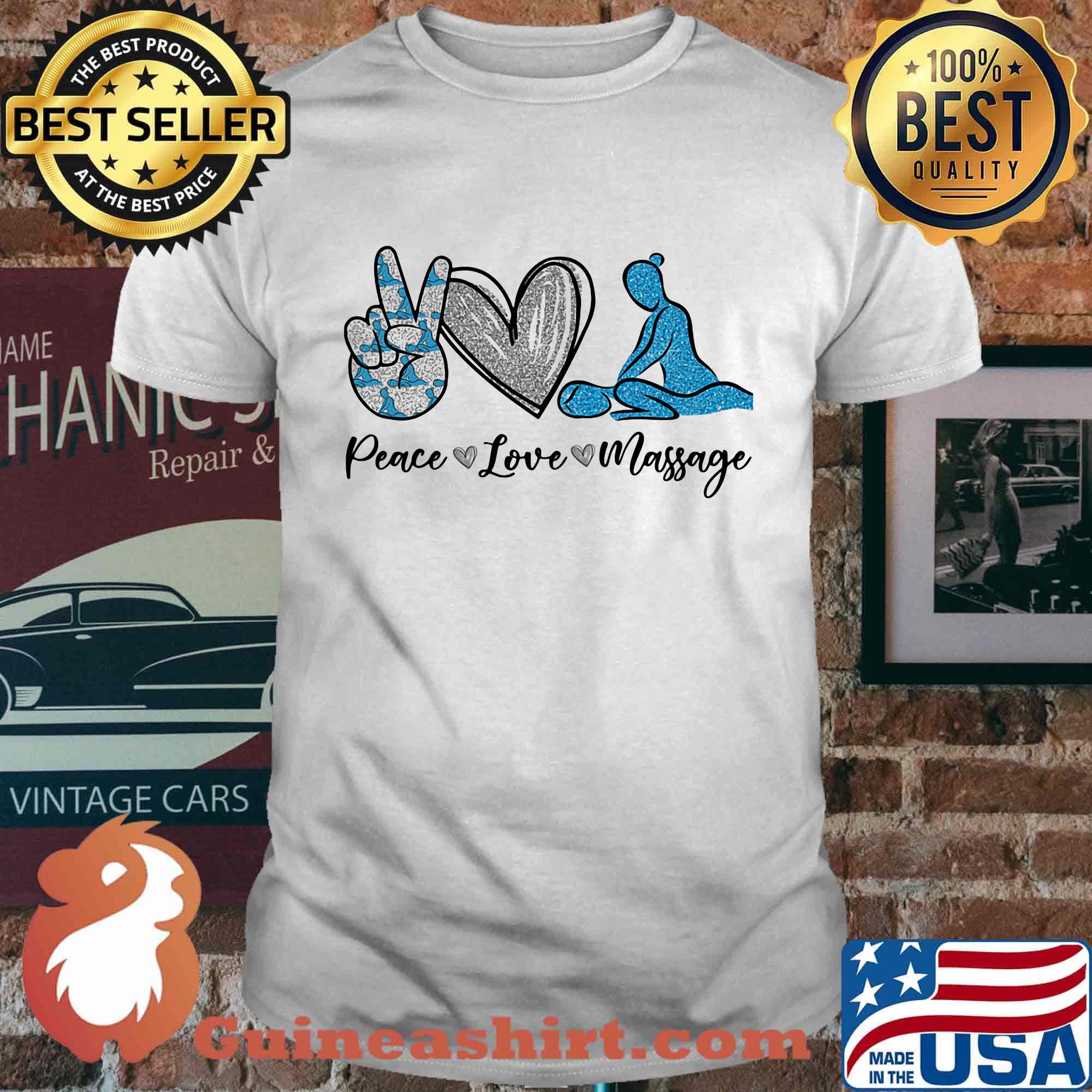 Peace Love Massage Therapist Shirt