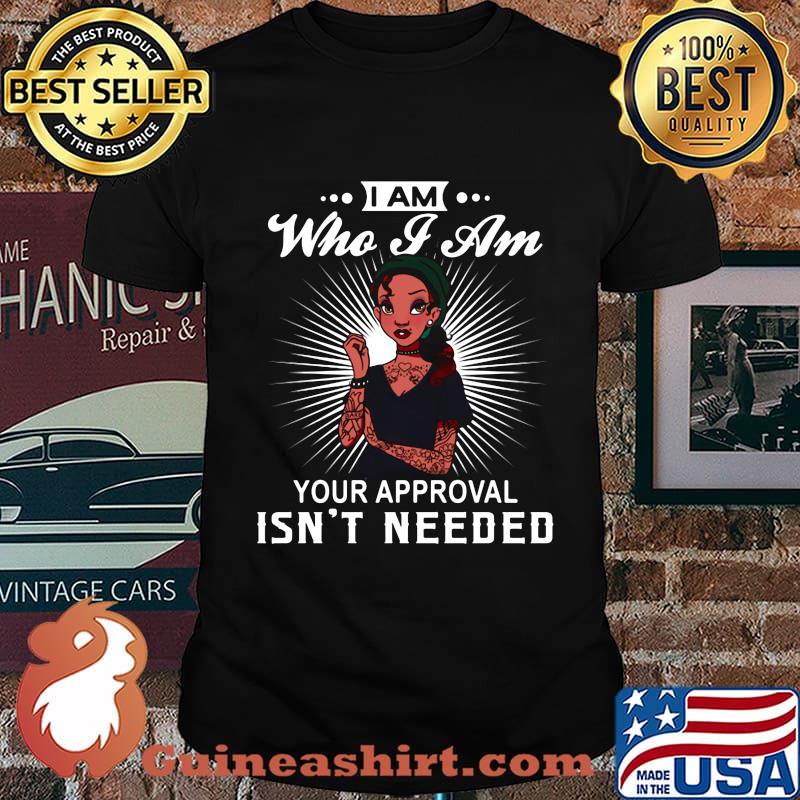 Punk disney tattoos i am who i am your approval isn't needed shirt
