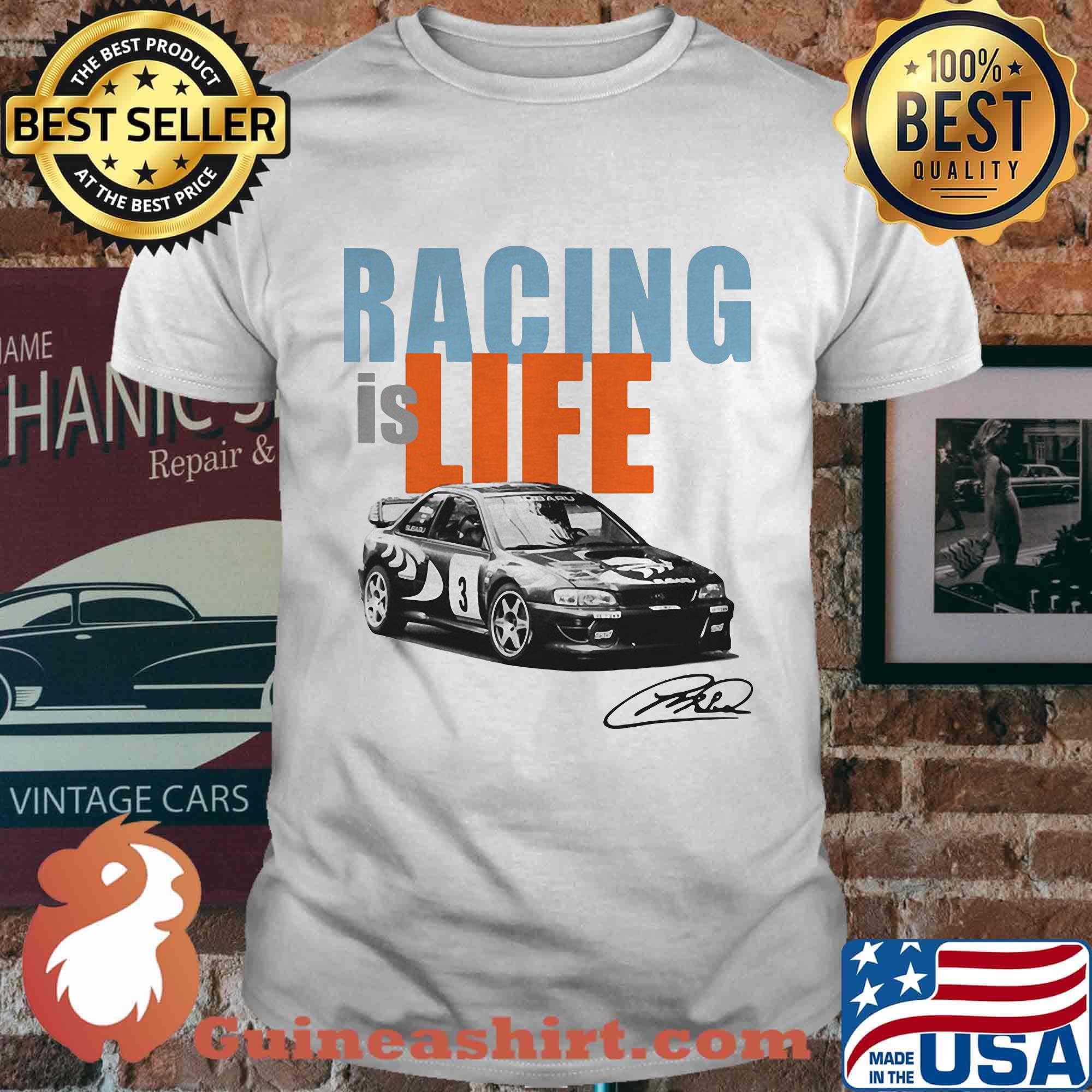 Racing is life colin mcrae signature shirt