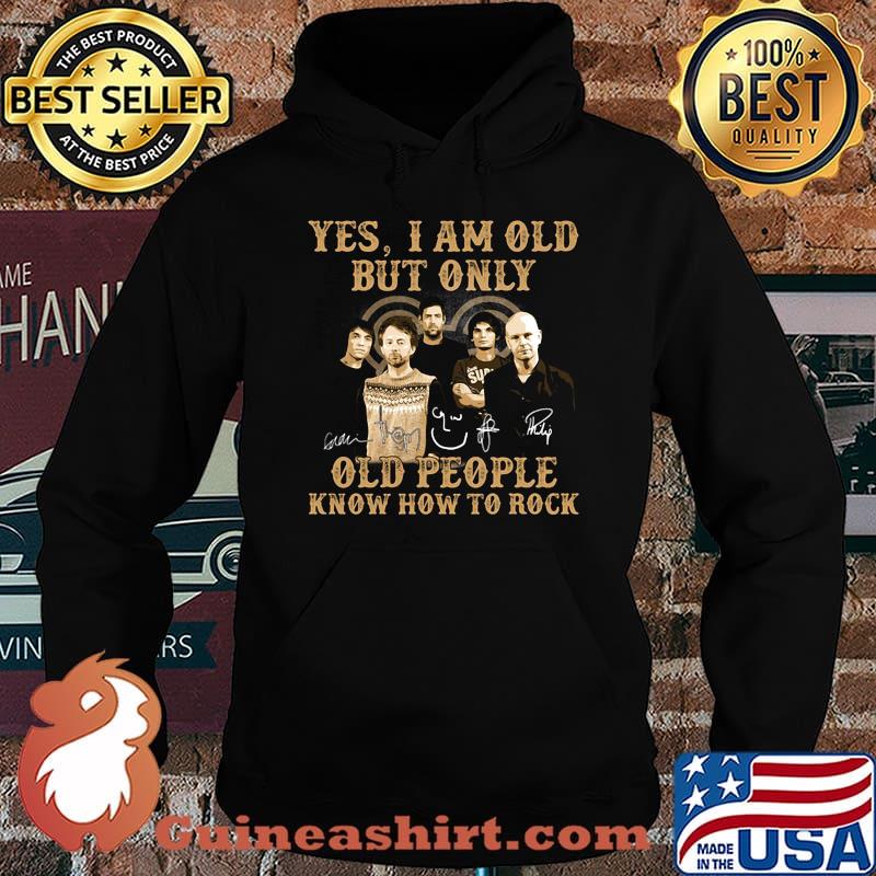 Radio Yes I am old but only old people know how to rock signature s Hoodie