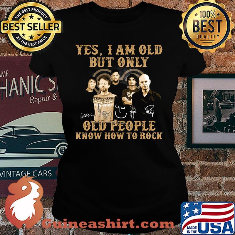Radio Yes I am old but only old people know how to rock signature s Laides