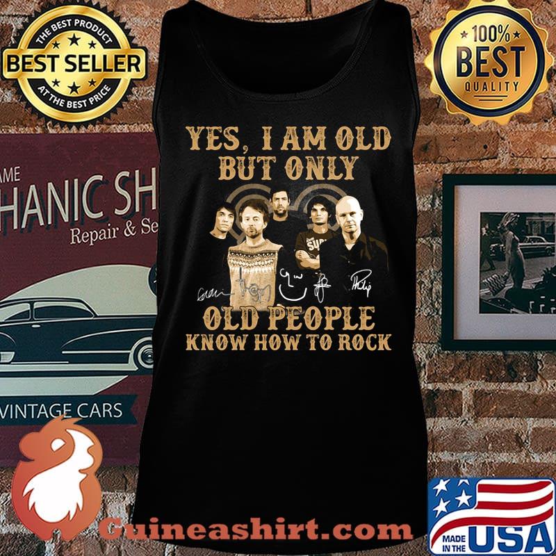 Radio Yes I am old but only old people know how to rock signature s Tank top