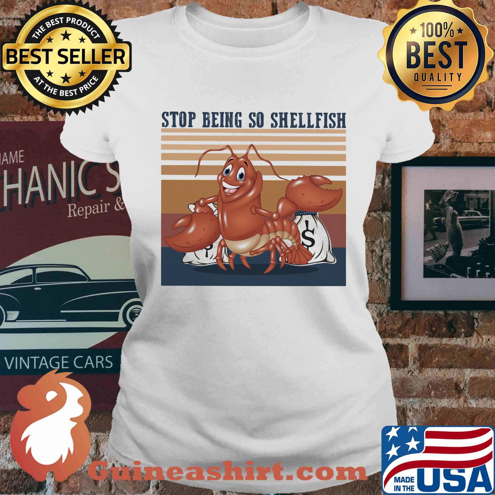 Shrimp stop being so shellfish vintage retro s Ladies tee