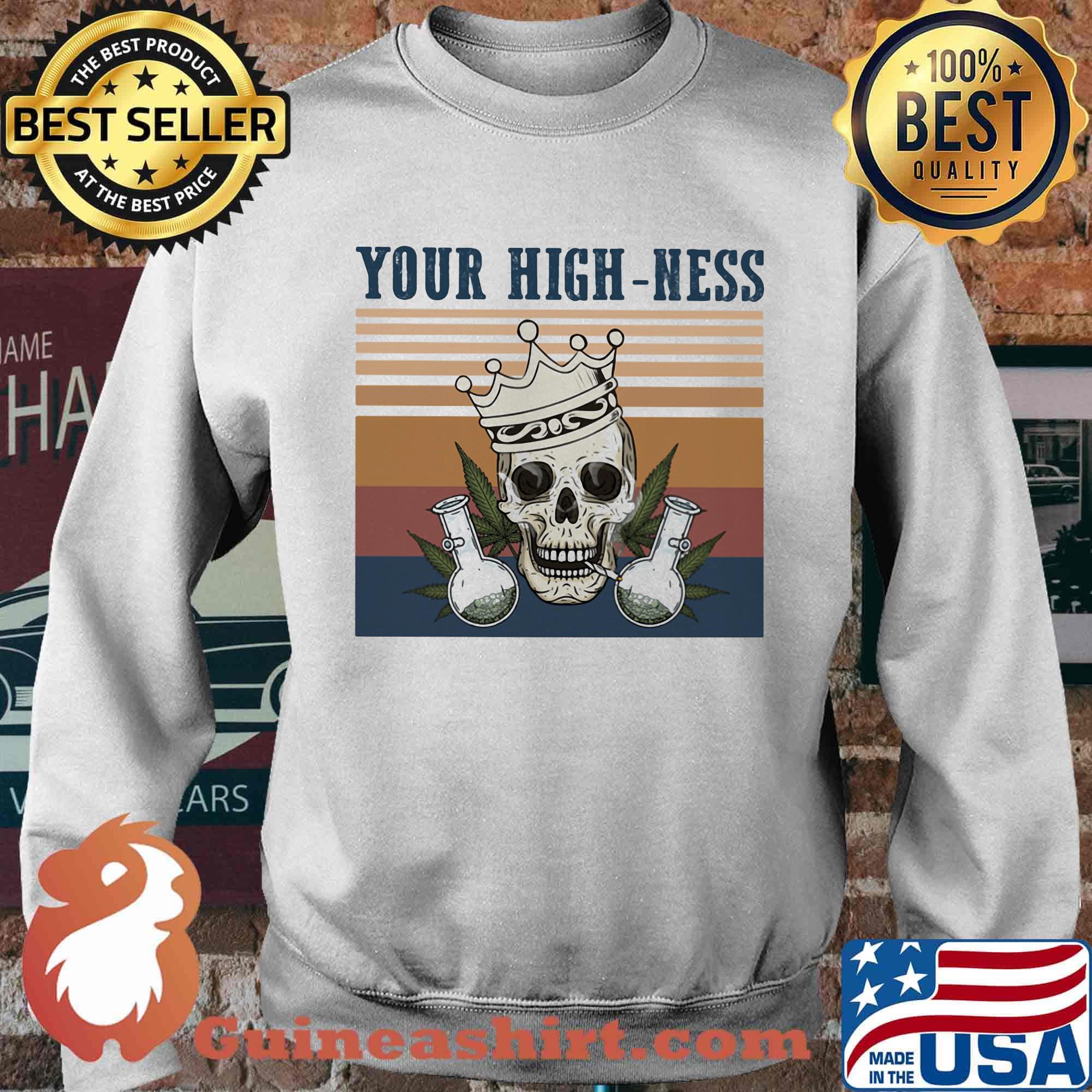 Skull crown weed your high-ness vintage retro s Sweater