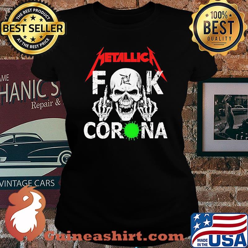 Skull metallica band fuck coronavirus s Laides tee