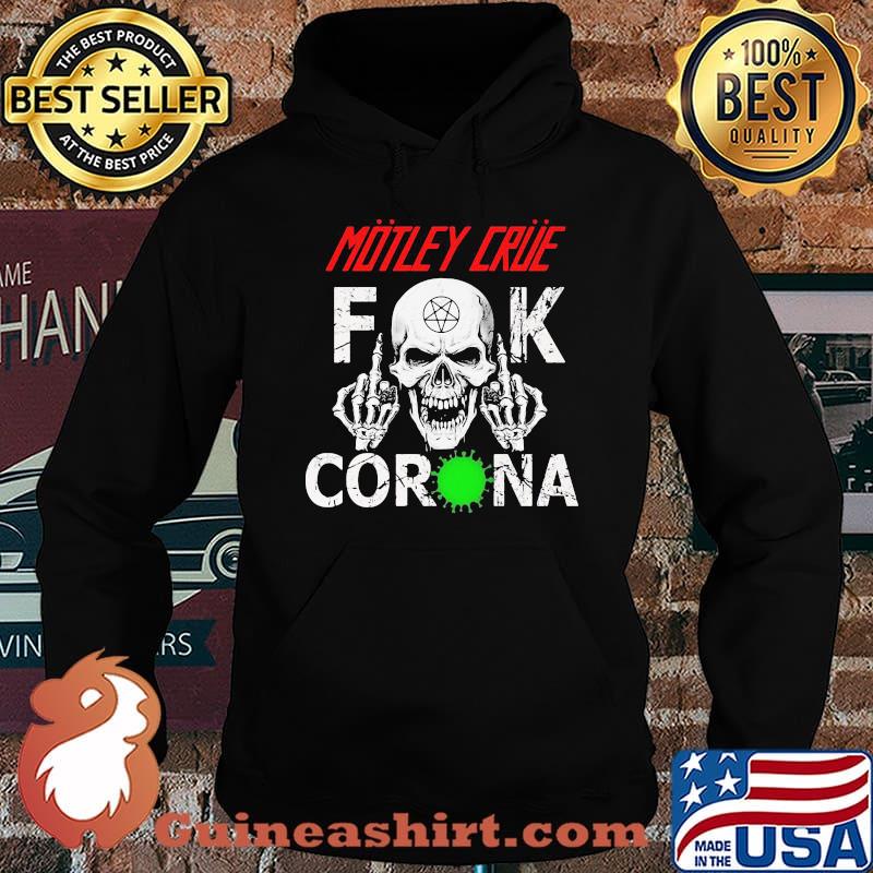 Skull motley crue fuck corona covid-19 s Hoodie