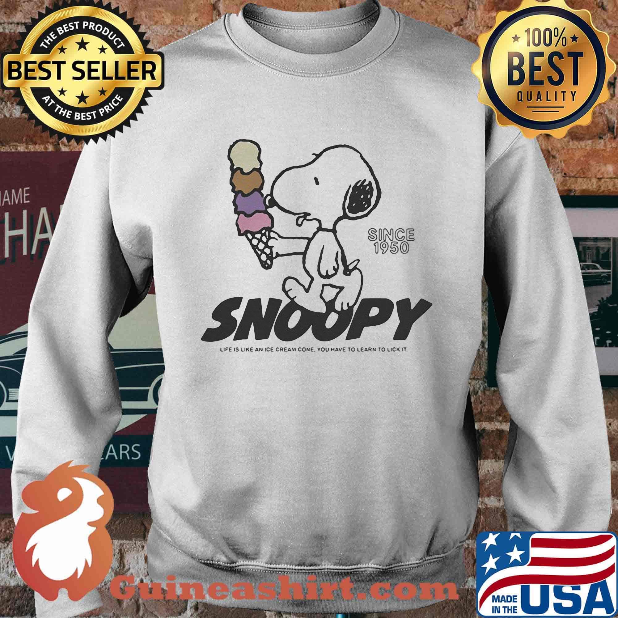 Snoopy since 1950 life is like an ice cream cone you have to learn to lick it s Sweater