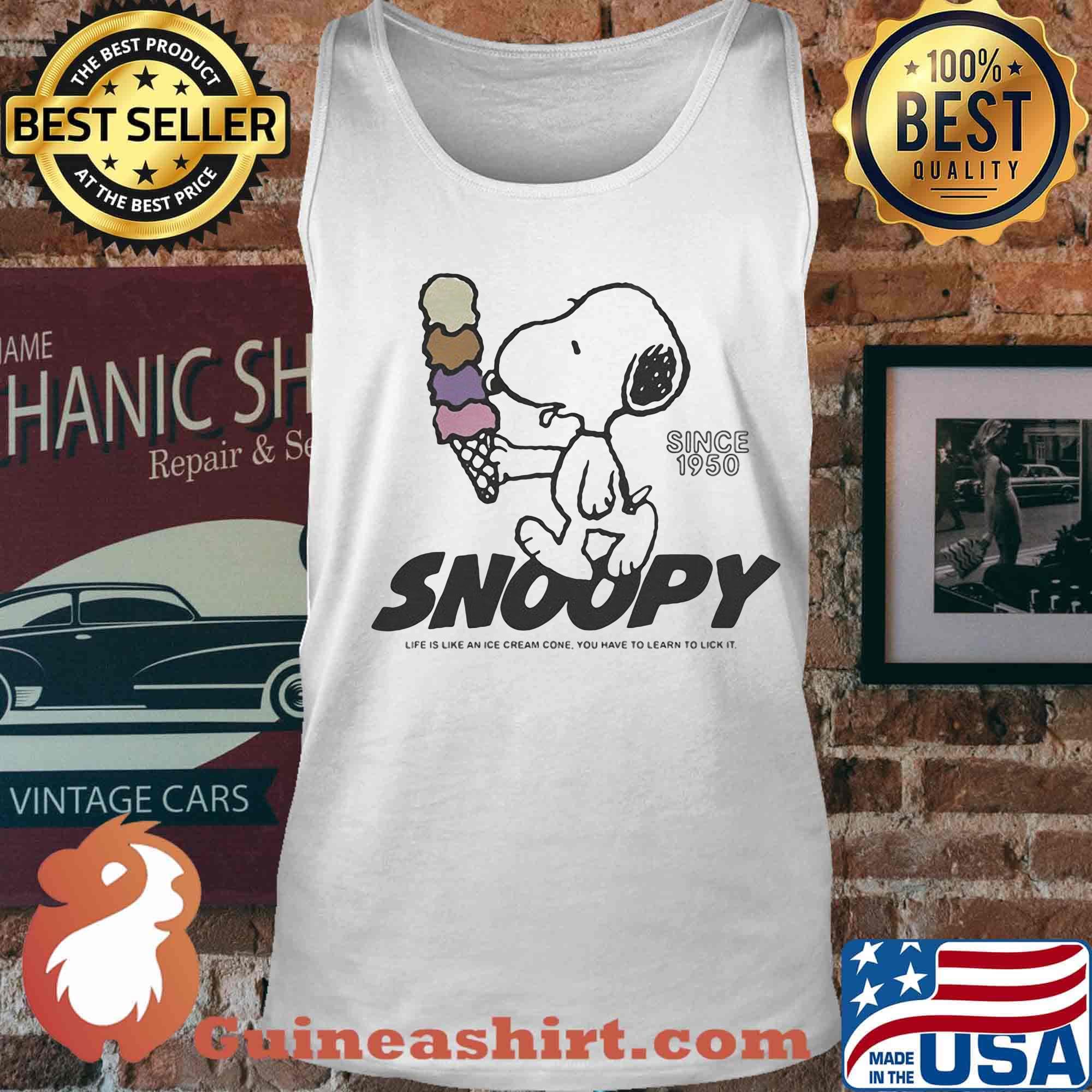 Snoopy since 1950 life is like an ice cream cone you have to learn to lick it s Tank top