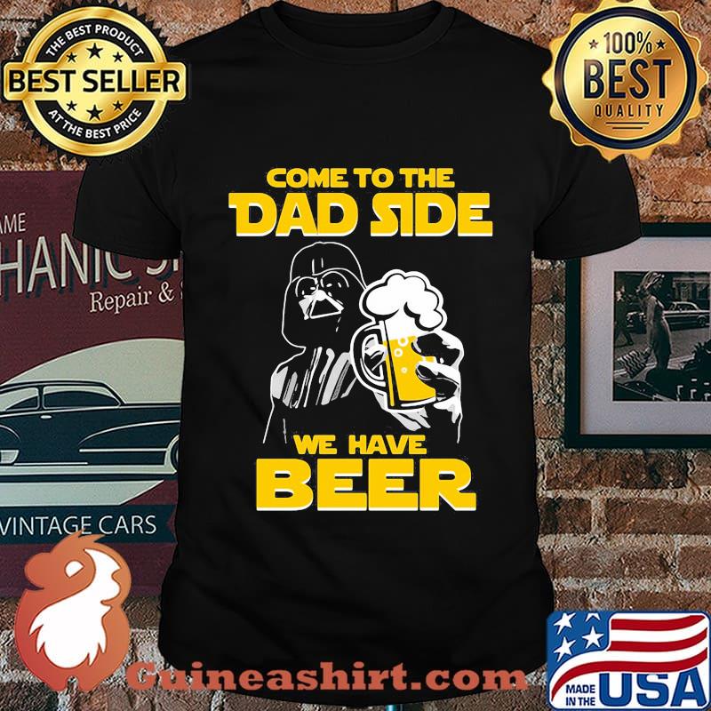 Star wars darth vader come to the dark side we have beer shirt