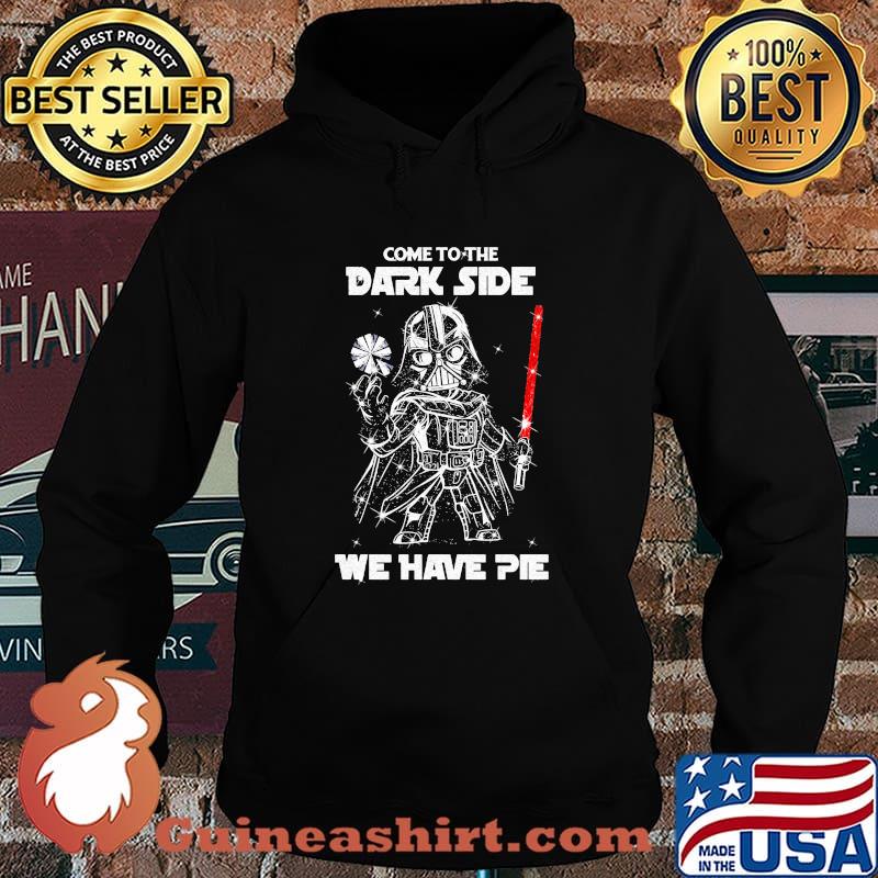 Star wars darth vader come to the dark side we have pie diamond s Hoodie