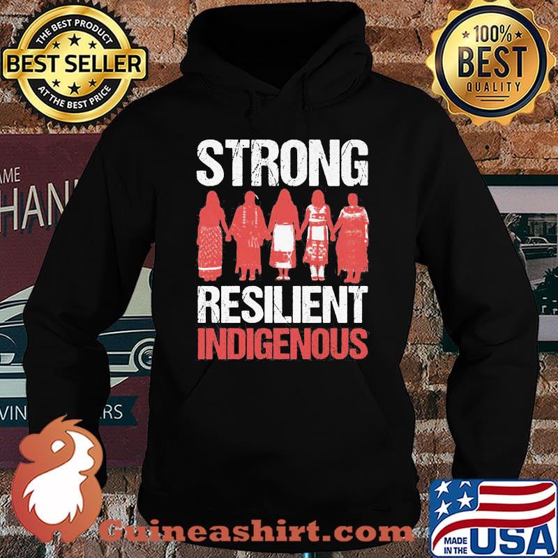 Strong woman resilient indigenous s Hoodie