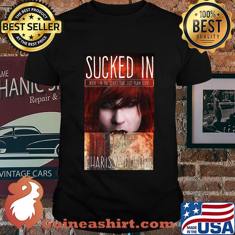 Sucked in Charissa Oufour shirt