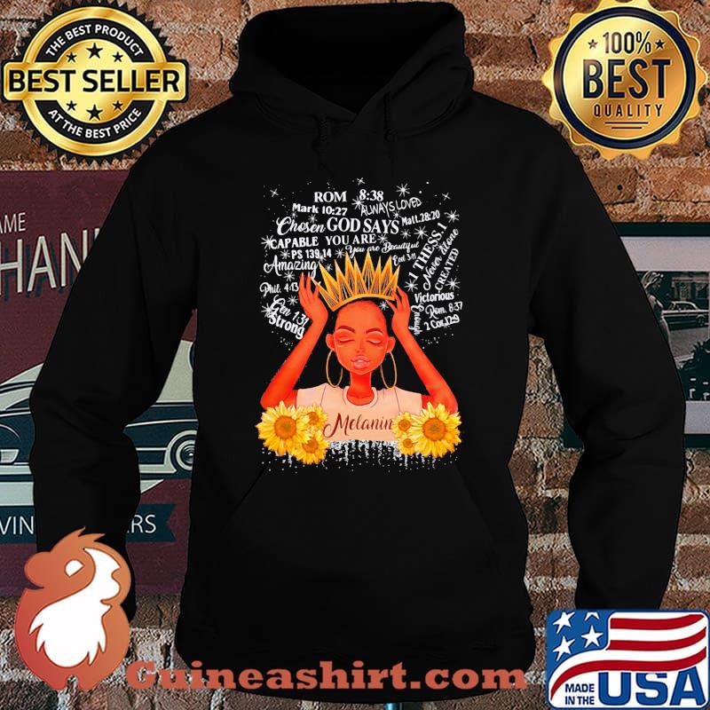 Sunflower queen rom godsays thess.I amazing melanin s Hoodie