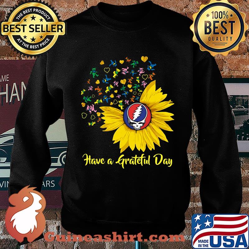 Sunflowers bear have a grateful day s Sweater