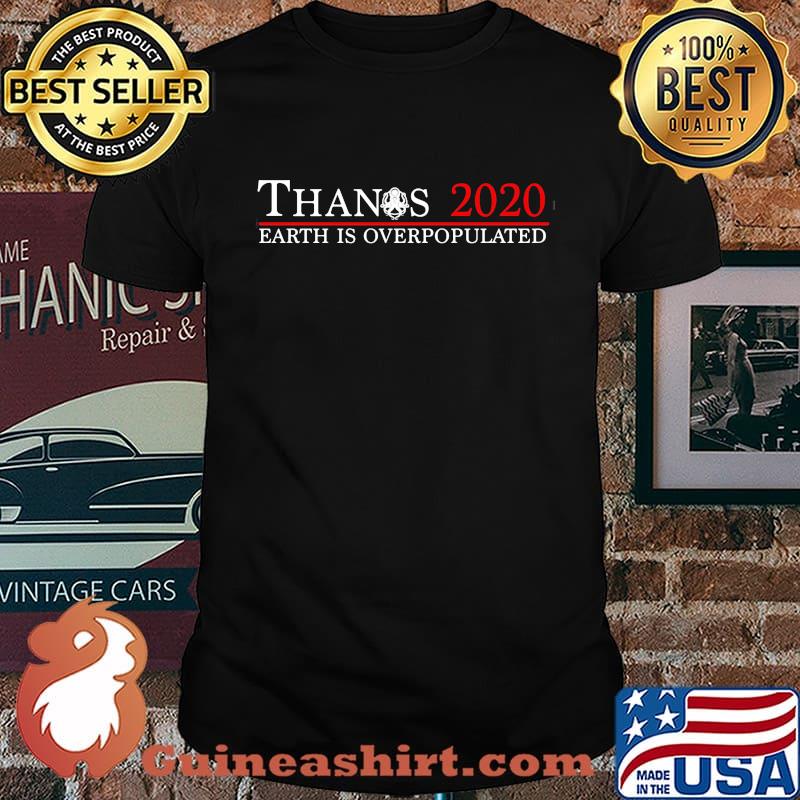 Thanks 2020 Earth is overpopulated red shirt