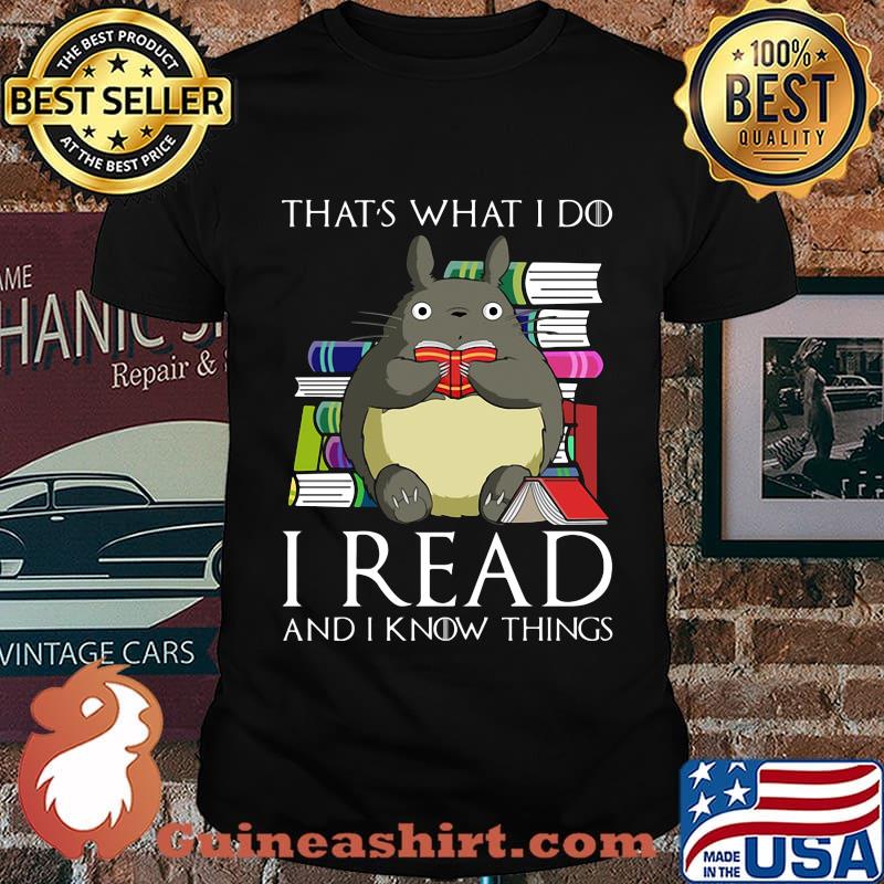 That's What I Do I Read And I Know Things Book Mouse Shirt