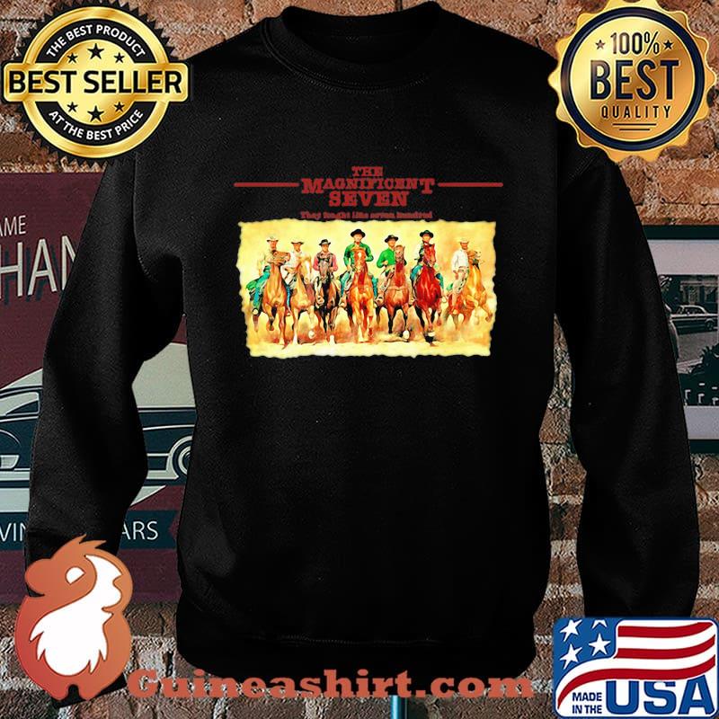 The Magnificent seven They tought like seven hundred s Sweater