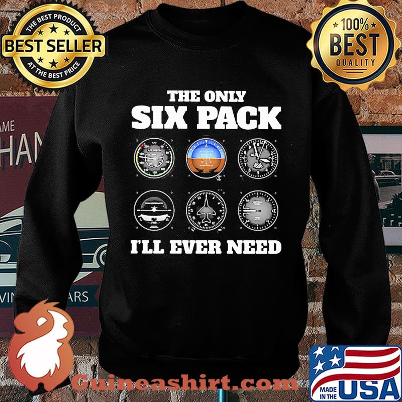 The only six pack I'll ever need s Sweater