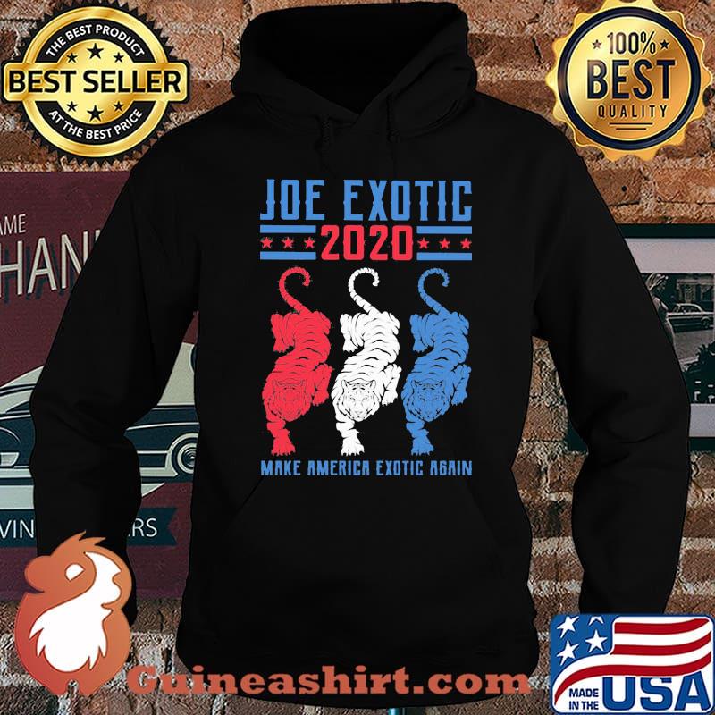 Tigers joe exotic 2020 make america exotic again s Hoodie