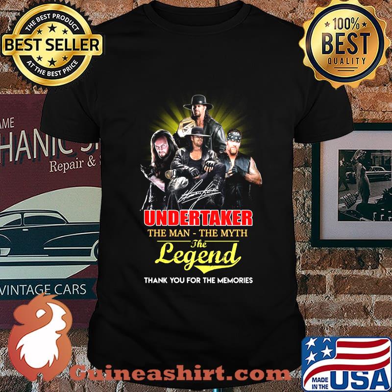 Undertaker the man the myth the legend thank you for the memories shirt