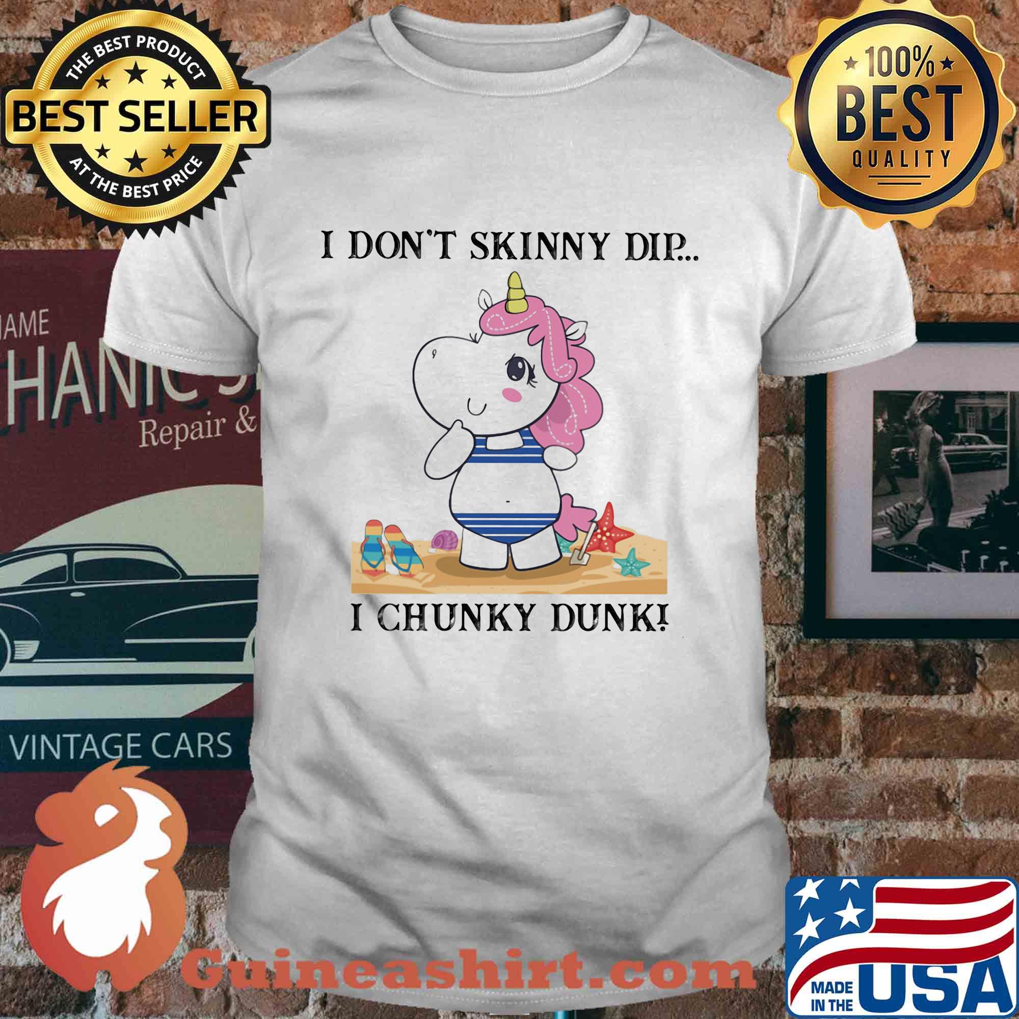 Unicorn i don't skinny dip i chunky dunk shirt