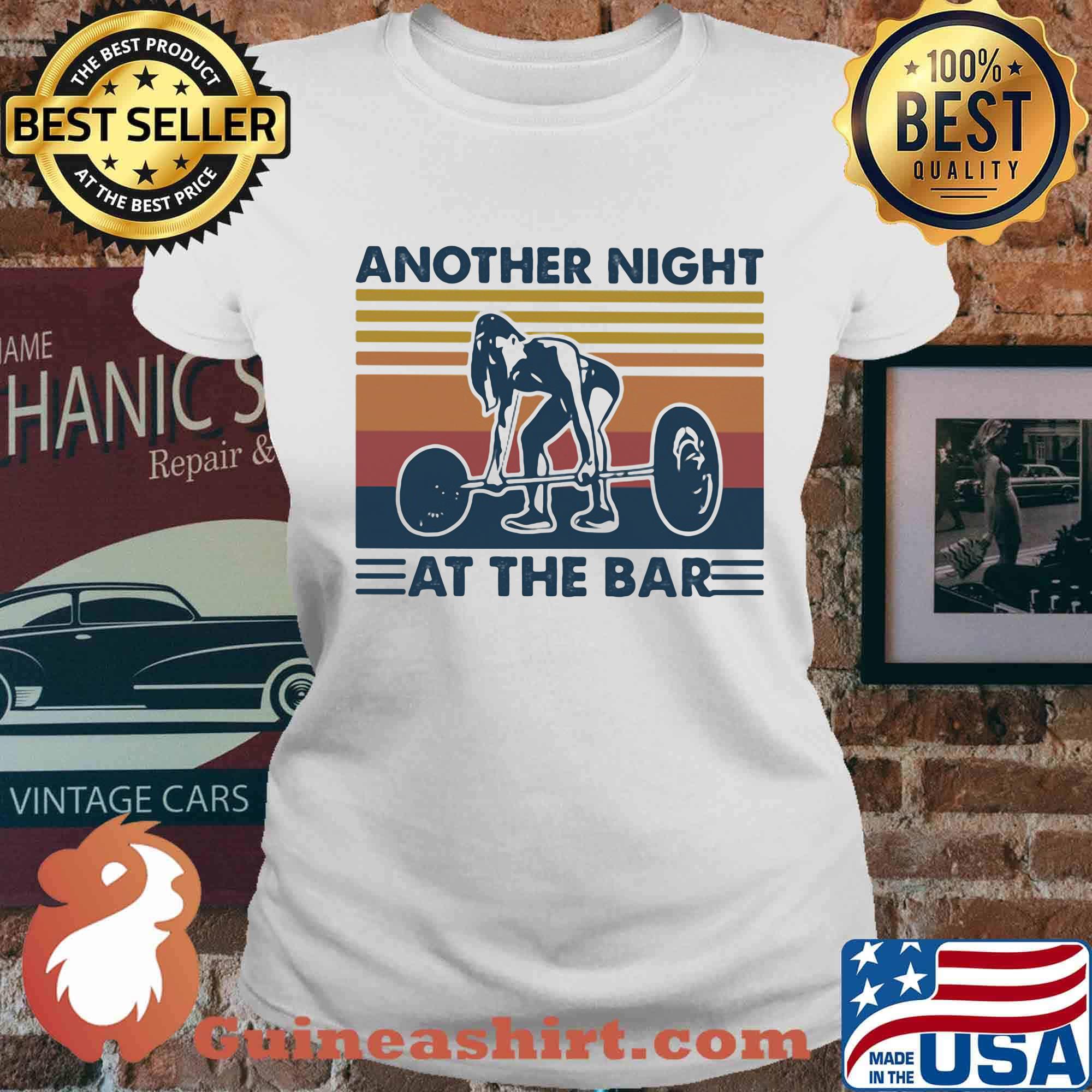 weightlifting another night at the bar vintage retro s Ladies tee
