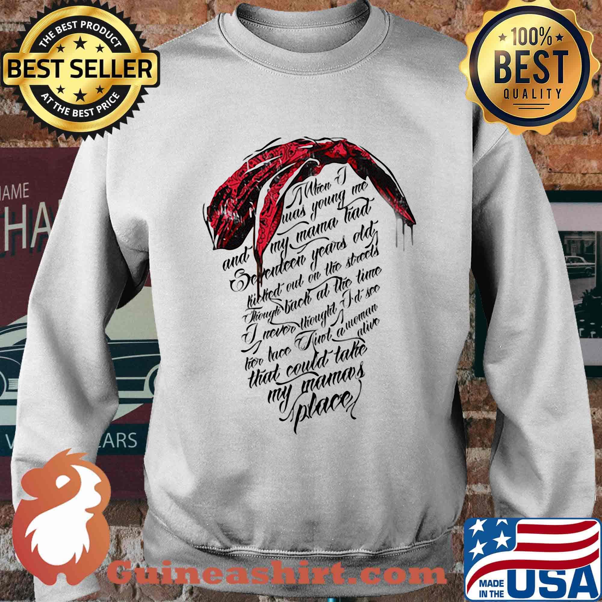 When i was young me and my mama had seventeen year old killed out on the street through back at the time s Sweater