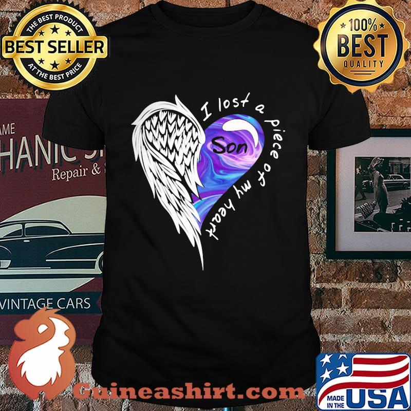 Wing son I lost a piece of my heart shirt