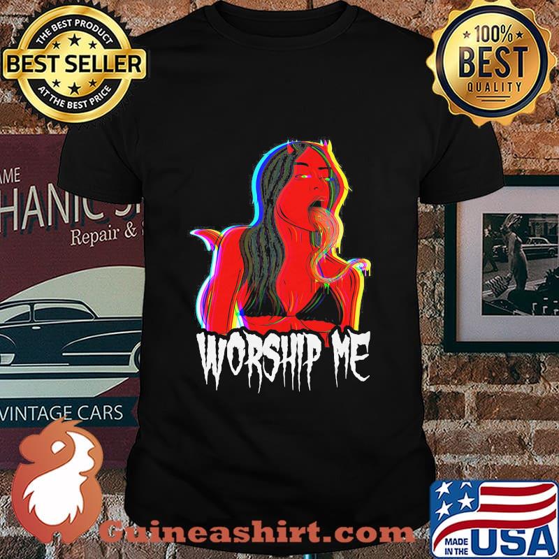 Worship me tee by ghost and darkness shirt