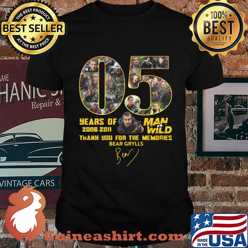06 years of 2006 2011 man wild thank you for the memories bear grylls signature shirt
