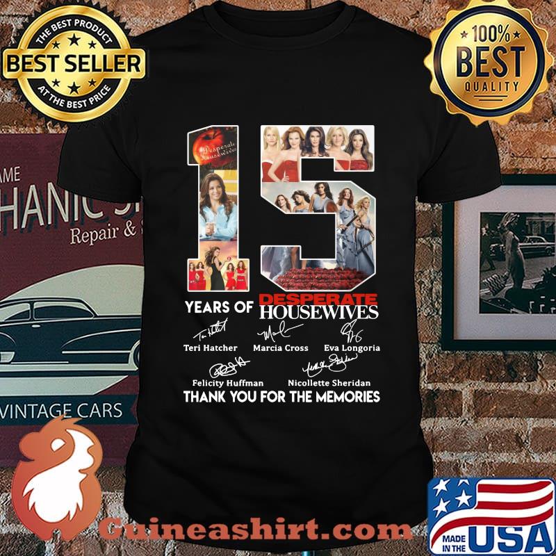 15 years of desperate housewives thank you for the memories signatures shirt