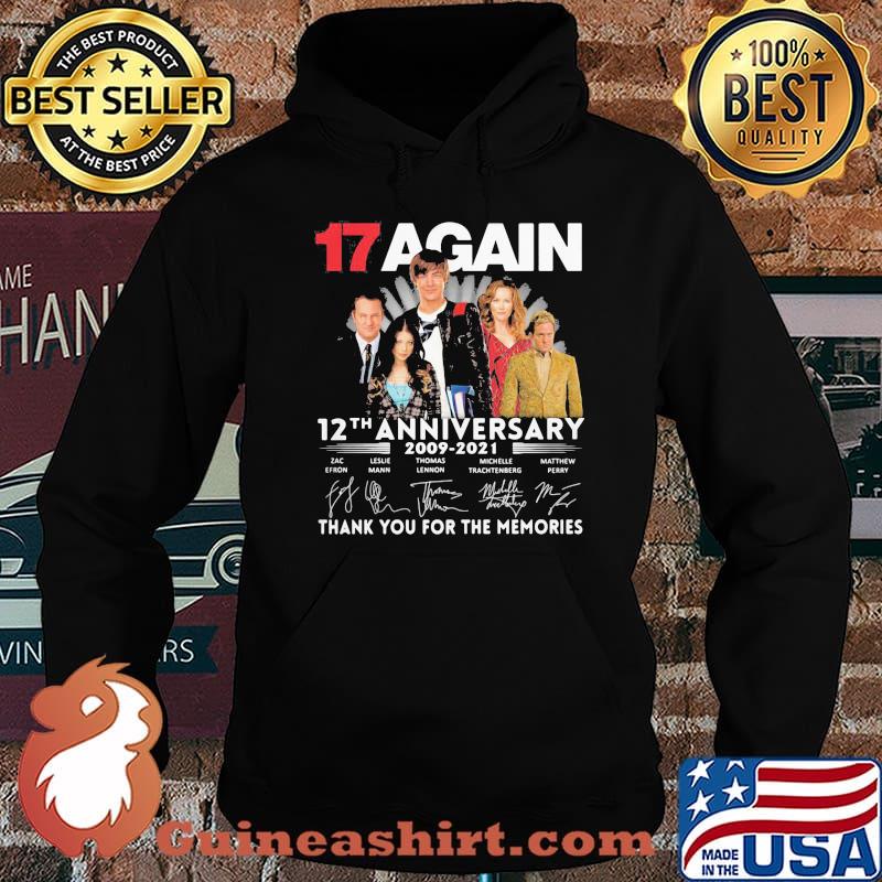 17 again 12th anniversary 2009 2021 thank you for the memories signatures s Hoodie