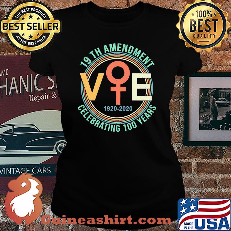 19th amendment vte 1920-2020 celebrating 100 years s Laides tee
