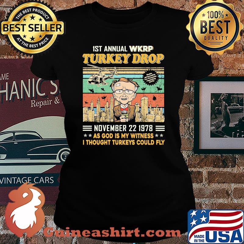 1st annual wkrp turkey drop november 22 1978 as god is my witness i thought turkeys could fly vintage retro black s Laides tee