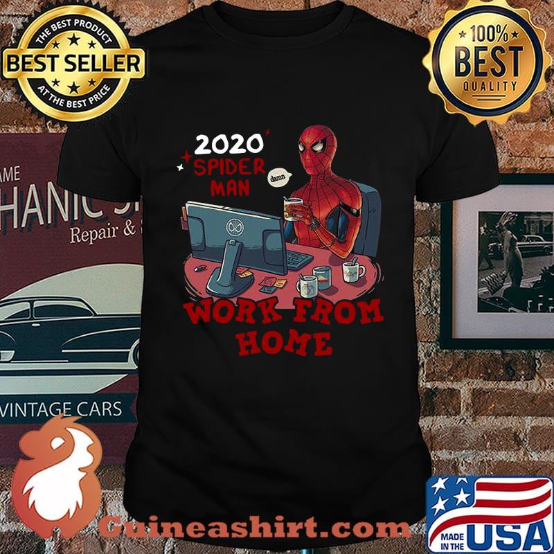 2020 spider man work from home shirt