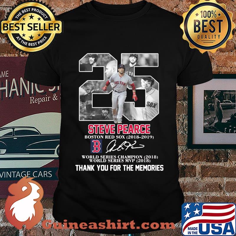 25 steve pearce boston red sox 2018 2019 world series champion world series mvp thank you for the memories signatures shirt