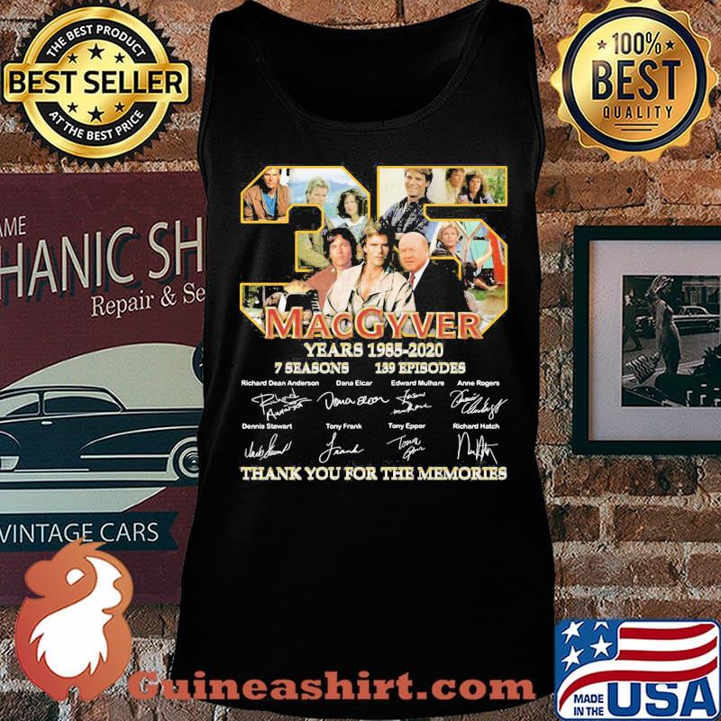 35 macgyver years 11985 2020 7 seasons 139 episode thank you for the memories signatures s Tank top