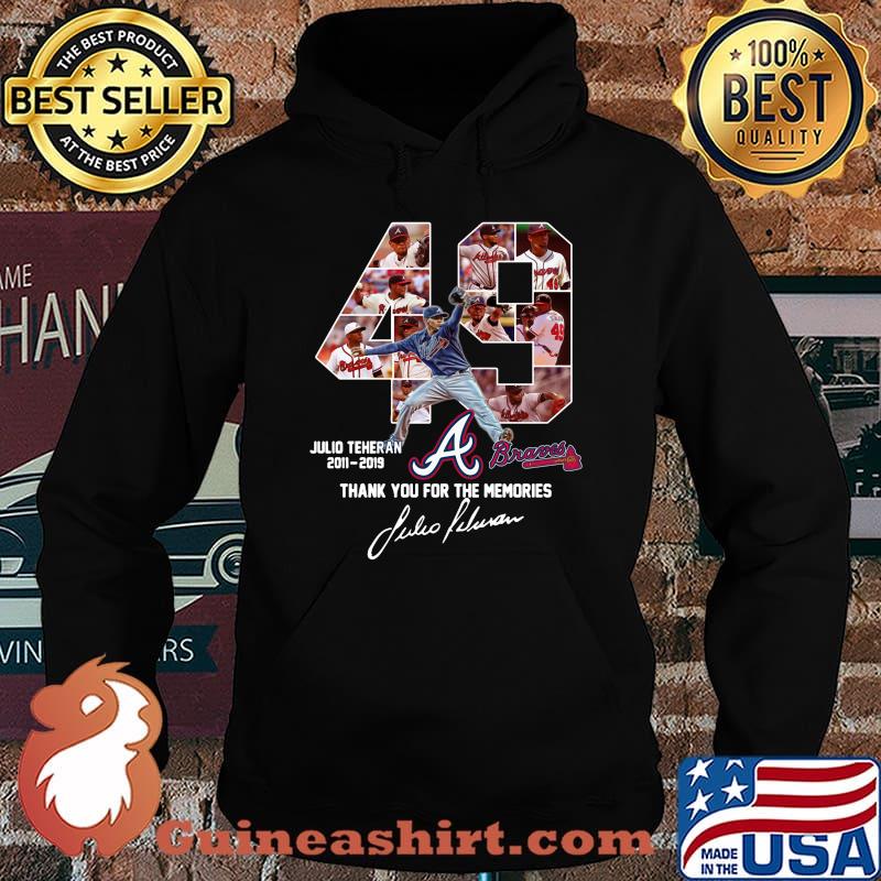 49 julio teheran 2011 2019 atlanta braves thank you for the memories signatures s Hoodie