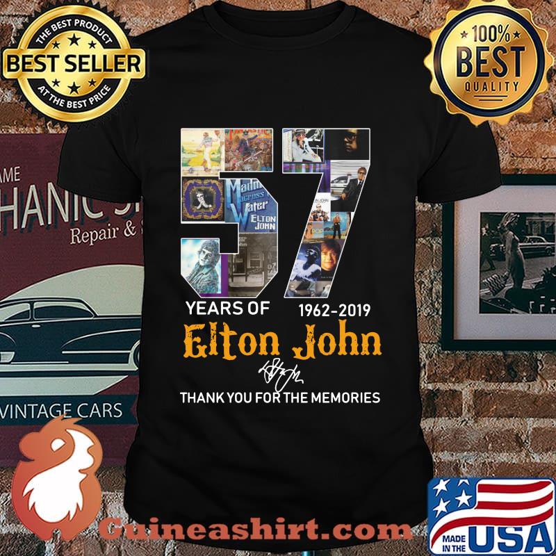 57 years of 1962 2019 elton john thank you for the memories signature shirt