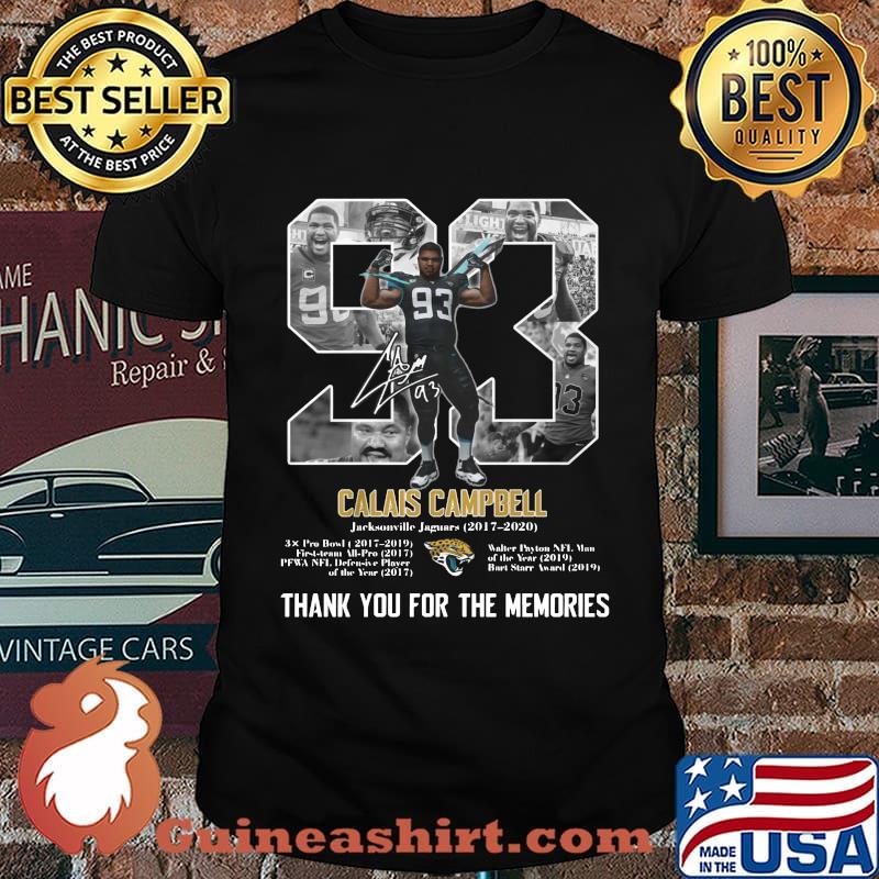 93 calais campbell 2017 2020 thank you for the memories signature shirt